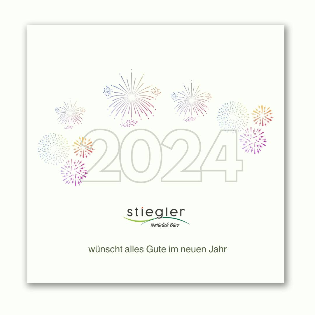 Frohes neues Jahr 2024 - Stiegler. Natürlich Büro.